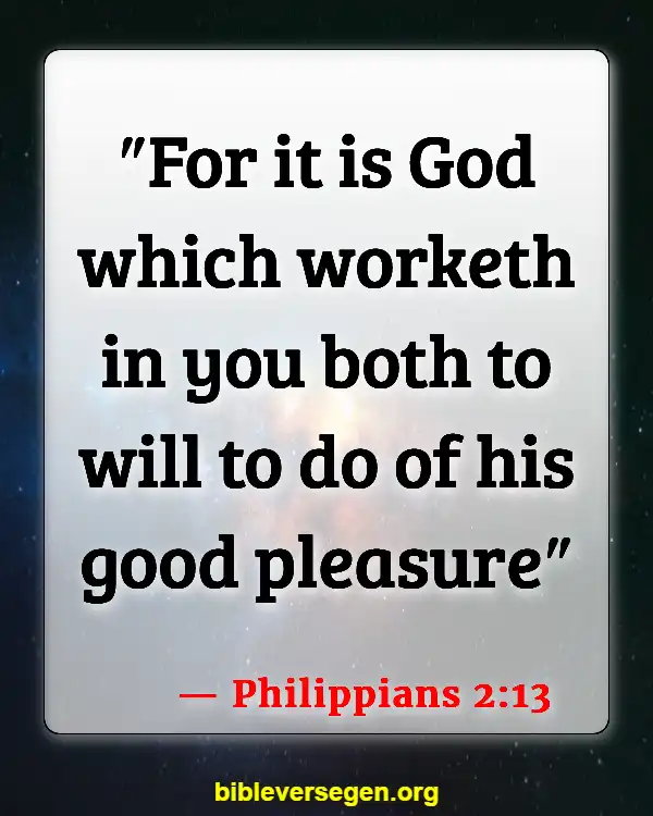 Bible Verses About Good Deeds And Faith (Philippians 2:13)