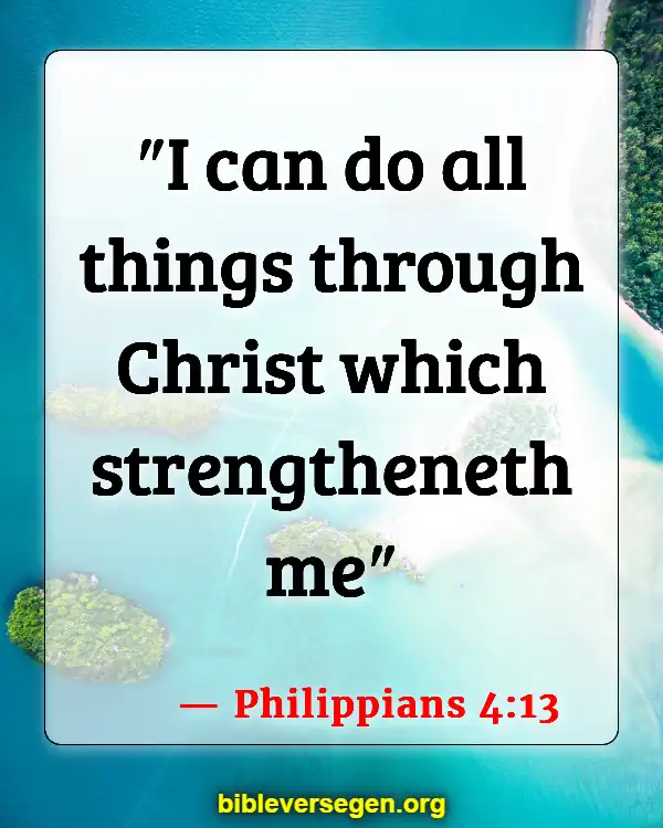 Bible Verses About Being Healthy (Philippians 4:13)