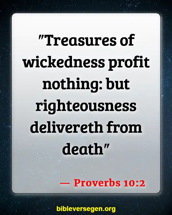 Bible Verses About Dishonest (Proverbs 10:2)