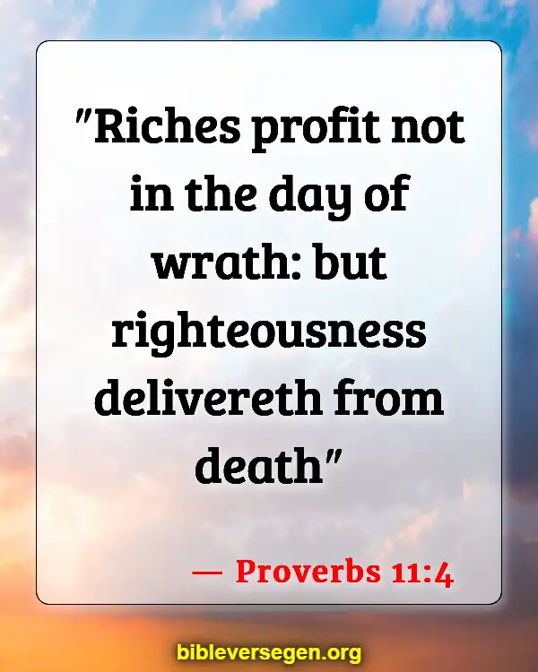 Bible Verses About Riches (Proverbs 11:4)