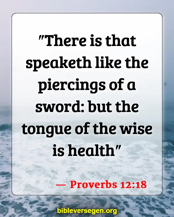 Bible Verses About Our Health (Proverbs 12:18)
