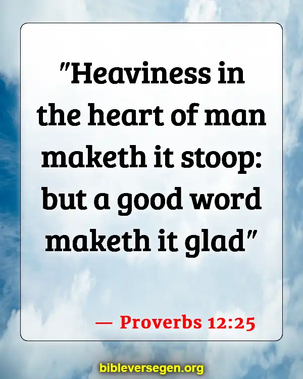 Bible Verses About Keeping Healthy (Proverbs 12:25)