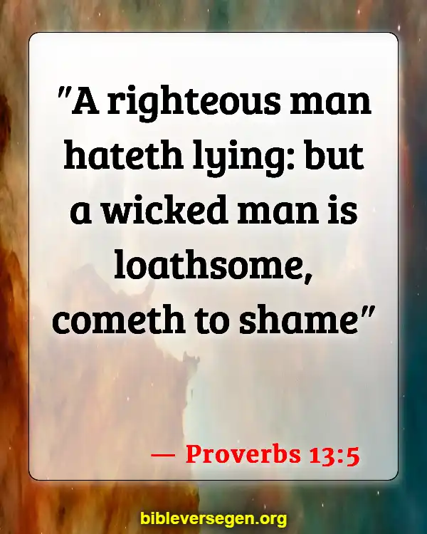 Bible Verses About Dealing With A Liar (Proverbs 13:5)