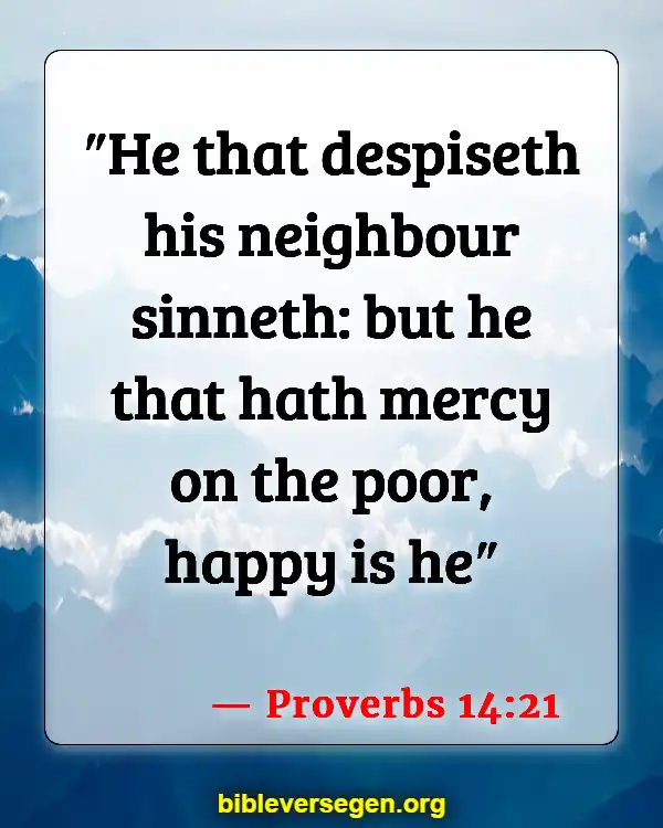 Bible Verses About Being Kind (Proverbs 14:21)