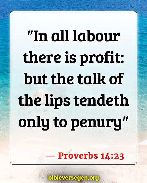 Bible Verses About Lack Of Motivation (Proverbs 14:23)