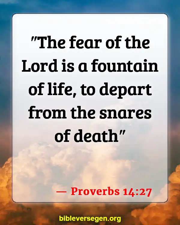 Bible Verses About Daily Life (Proverbs 14:27)