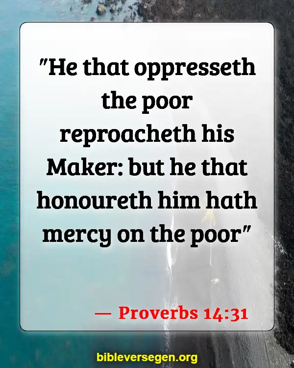 Bible Verses About Helping (Proverbs 14:31)