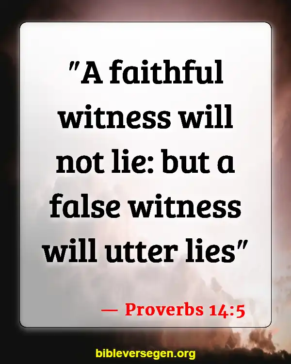 Bible Verses About Dealing With A Liar (Proverbs 14:5)