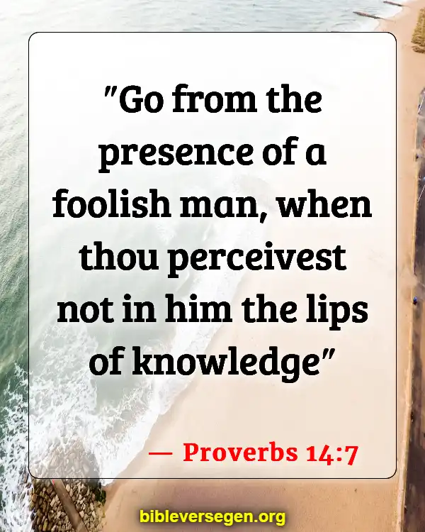 Bible Verses About Bad Friends (Proverbs 14:7)