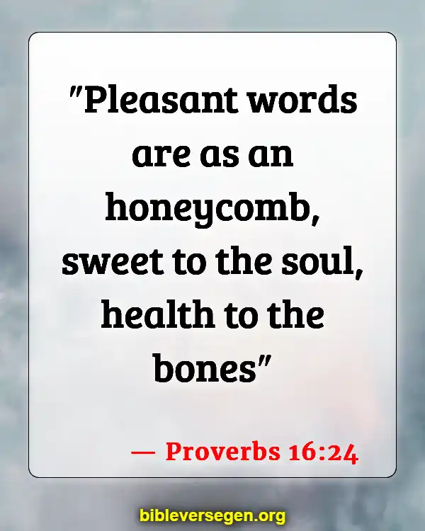 Bible Verses About What We Should Eat (Proverbs 16:24)