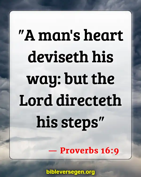 Bible Verses About Schedules (Proverbs 16:9)
