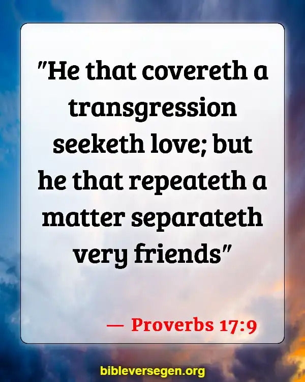 Bible Verses About Bad Friends (Proverbs 17:9)