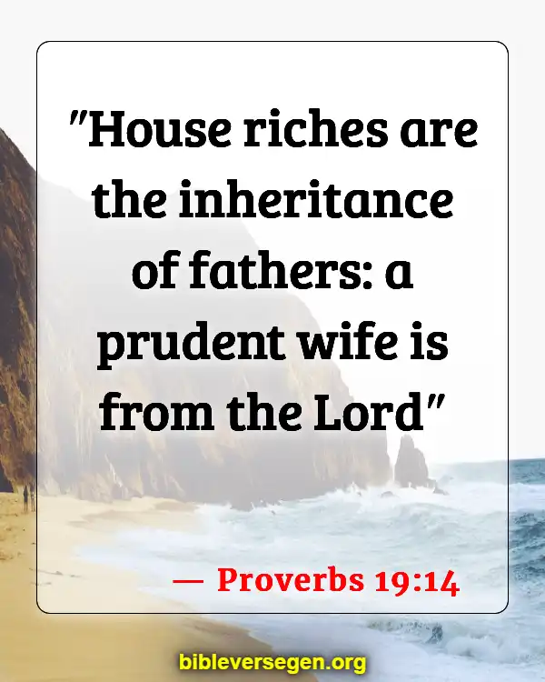 Bible Verses About Virtuous Woman (Proverbs 19:14)