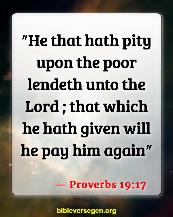 Bible Verses About Care For The Sick (Proverbs 19:17)