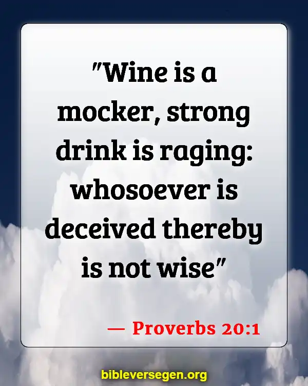 Bible Verses About Staying Healthy (Proverbs 20:1)