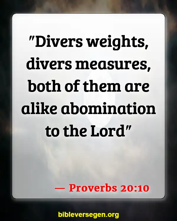 Bible Verses About Dishonest (Proverbs 20:10)