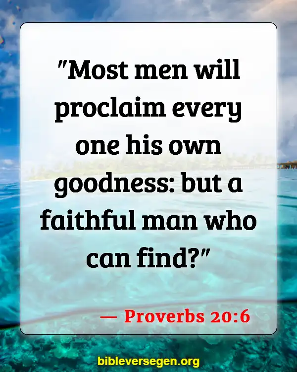 Bible Verses About Bad Friends (Proverbs 20:6)