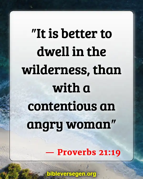 Bible Verses About Virtuous Woman (Proverbs 21:19)