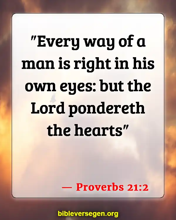 Bible Verses About Impure Thoughts (Proverbs 21:2)