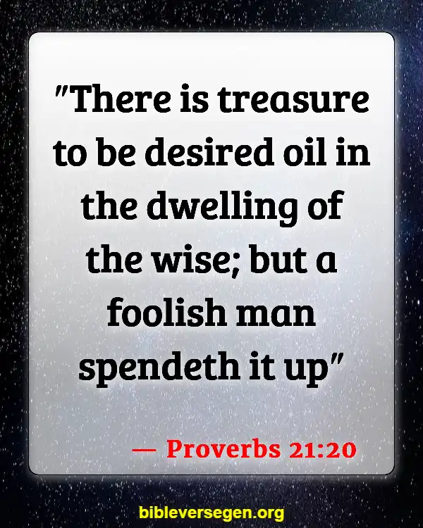 Bible Verses About Riches (Proverbs 21:20)
