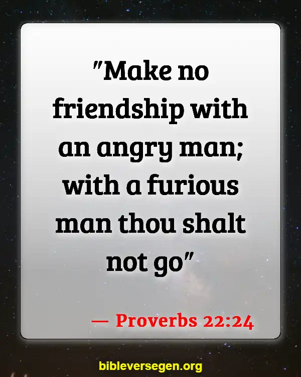 Bible Verses About Bad Friends (Proverbs 22:24)