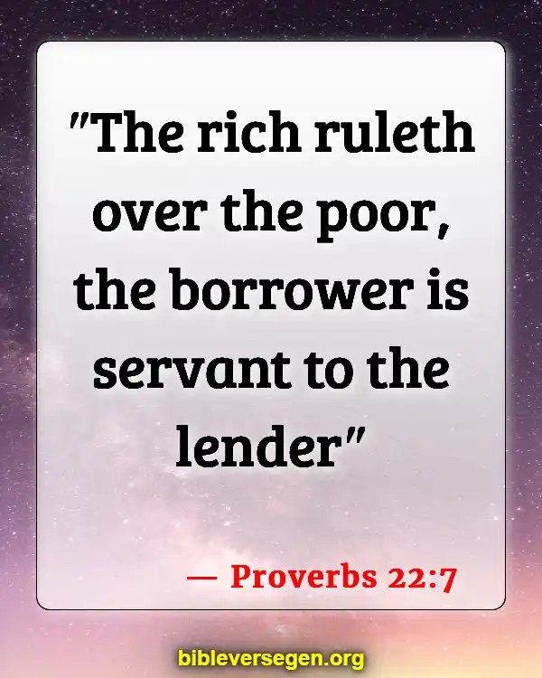 Bible Verses About Riches (Proverbs 22:7)