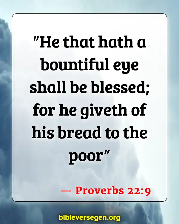 Bible Verses About Helping (Proverbs 22:9)