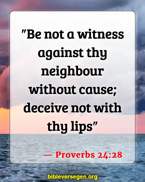 Bible Verses About I Am Only Joking (Proverbs 24:28)