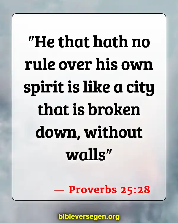 Bible Verses About Self Denial (Proverbs 25:28)