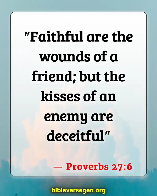 Bible Verses About Bad Friends (Proverbs 27:6)
