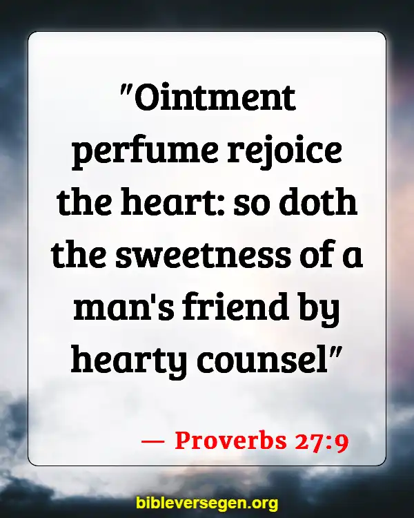 Bible Verses About Bad Friends (Proverbs 27:9)