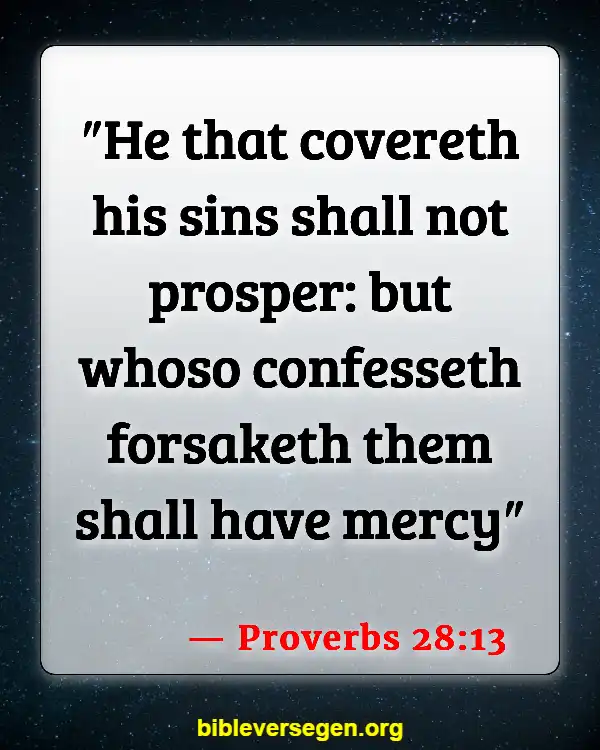 Bible Verses About Sin And The Bible (Proverbs 28:13)