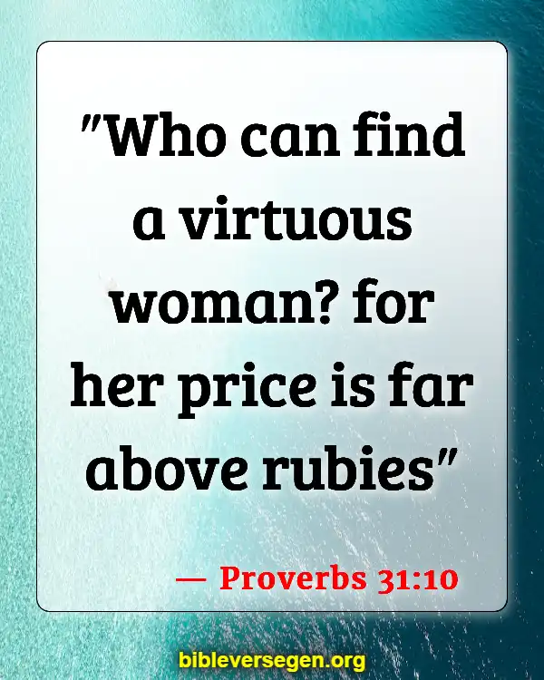 Bible Verses About Virtues (Proverbs 31:10)