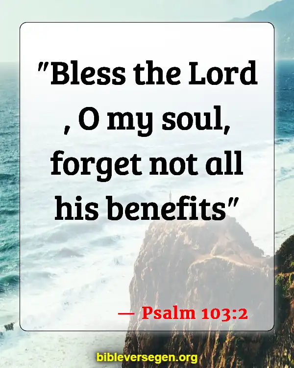 Bible Verses About Counting Your Blessings (Psalm 103:2)