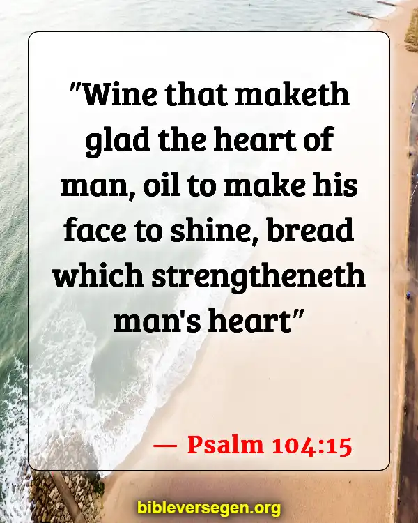 Bible Verses About Anointing With Oil (Psalm 104:15)