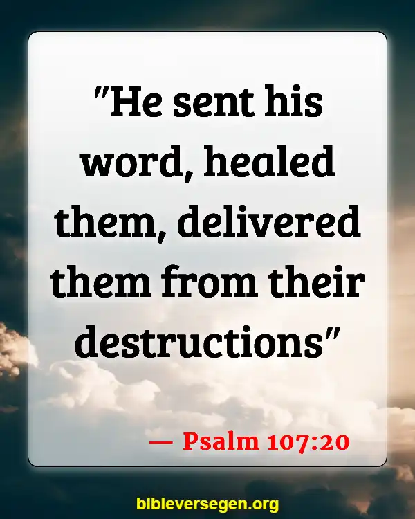 Bible Verses About Illness (Psalm 107:20)