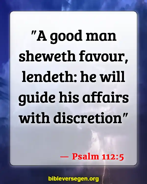 Bible Verses About Dishonest (Psalm 112:5)