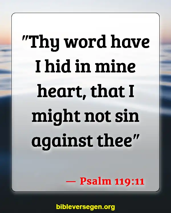 Bible Verses About Sin And The Bible (Psalm 119:11)