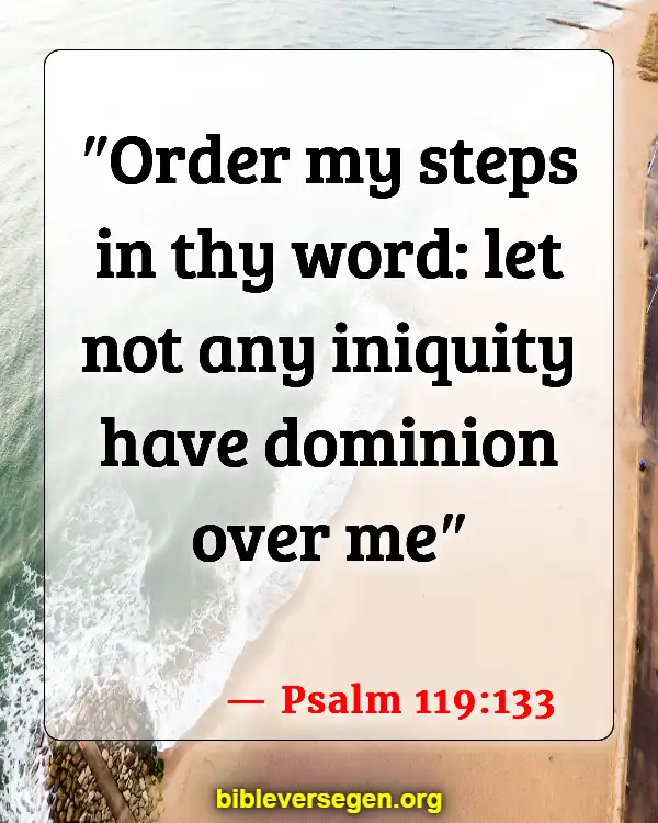 Bible Verses About Sin And The Bible (Psalm 119:133)