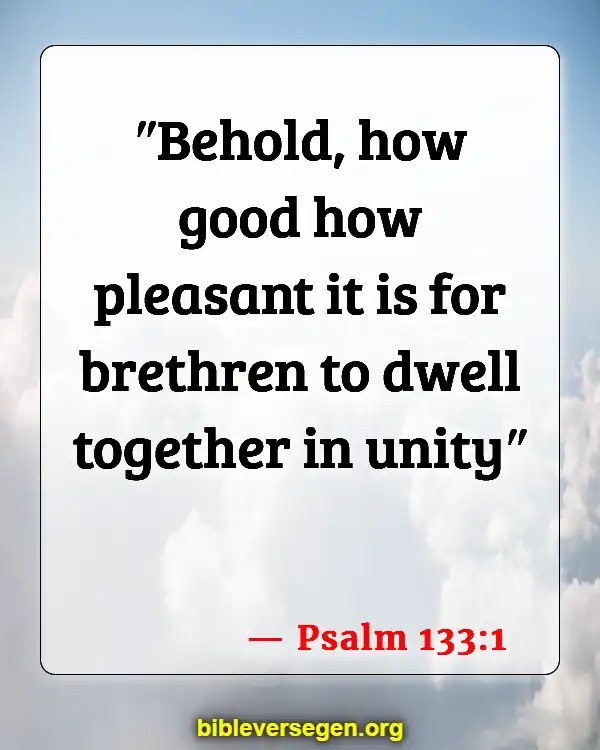 Bible Verses About Gathering Together (Psalm 133:1)