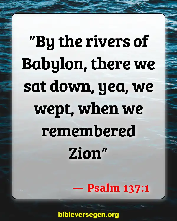 Bible Verses About Daughter Of Zion (Psalm 137:1)