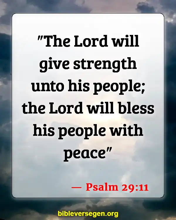 Bible Verses About Illness (Psalm 29:11)