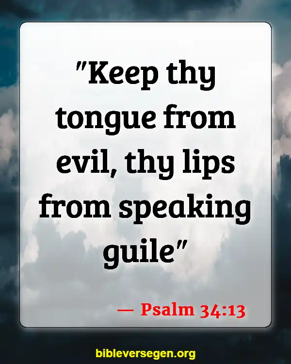 Bible Verses About Apology (Psalm 34:13)