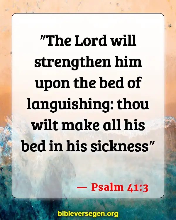 Bible Verses About Our Health (Psalm 41:3)