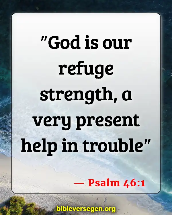 Bible Verses About Problem Solving (Psalm 46:1)