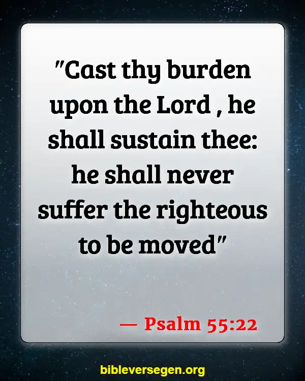 Bible Verses About Falling (Psalm 55:22)