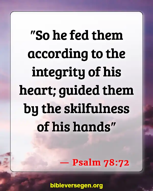 Bible Verses About Being A Good Leader (Psalm 78:72)