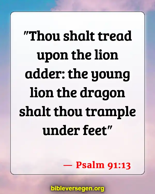 Bible Verses About Dragons (Psalm 91:13)
