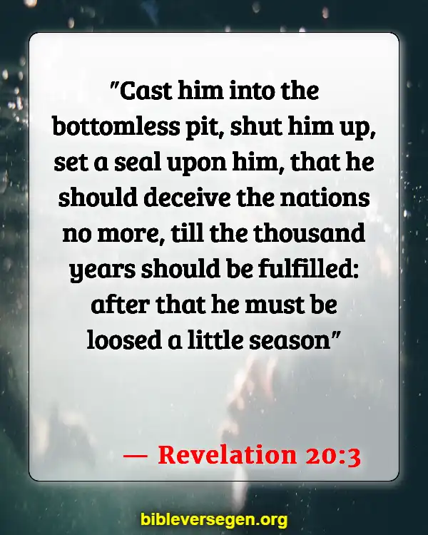 Bible Verses About Satan And A Third Of Angels Caste Out Of Heaven (Revelation 20:3)