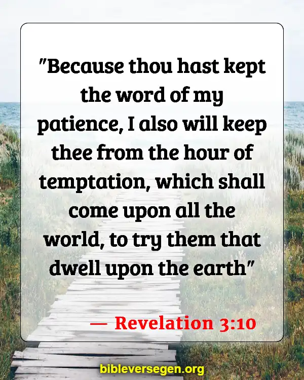 Bible Verses About End-time People (Revelation 3:10)